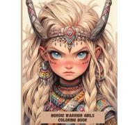 Nordic Warrior Girls: A Viking Coloring Book for Adults & Teens