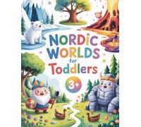 Nordic Worlds for Toddlers: A child-friendly Journey through the Nine Worlds of Norse Mythology (Norse mythology for children)