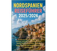 Nordspanien Reiseführer 2025/2026