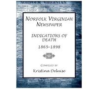 Norfolk Virginian Newspaper Index of Indications of Death, 1865-1898