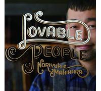 NORIYUKI MAKIHARA - Lovable People