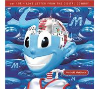 NORIYUKI MAKIHARA - VER.1 OE LOVE LETTER FROM THE DIGITAL COWBOY(remaster)