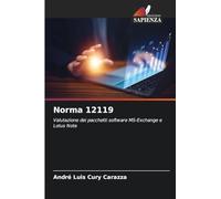 Norma 12119: Valutazione dei pacchetti software MS-Exchange e Lotus Note