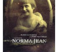 Norma Jean - Bless the Martyr & Kiss