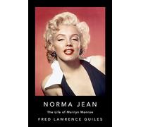 Norma Jean: The Life of Marilyn Monroe (Fred Lawrence Guiles Old Hollywood Collection)