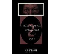 Normal Thoughts From A Strange Mind: Volume 2 Book 2
