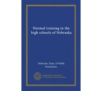 Normal training in the high schools of Nebraska