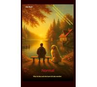 Normal: Was ist das und wie kann ich das werden