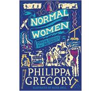 Normal Women: An eye-opening book of historical non-fiction for teens from the number one bestselling author