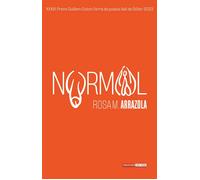 Normal (XXXVI Premi Guillem Colom Ferrà de poesia Vall de Sóller 2023) | Rosa Maria Arrazola I Diaz