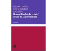 Normalidad De La Crisis/crisis De La Normalidad (ebook)
