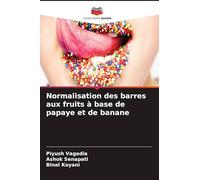 Normalisation des barres aux fruits à base de papaye et de banane