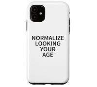 Normaliza Mirando a tu Edad Amor Envejecer con Confianza Carcasa para iPhone 11
