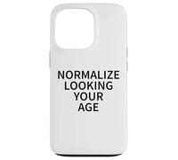 Normaliza Mirando a tu Edad Amor Envejecer con Confianza Carcasa para iPhone 13 Pro