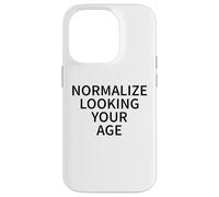 Normaliza Mirando a tu Edad Amor Envejecer con Confianza Carcasa para iPhone 14 Pro