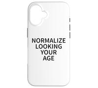 Normaliza Mirando a tu Edad Amor Envejecer con Confianza Carcasa para iPhone 16