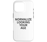 Normaliza Mirando a tu Edad Amor Envejecer con Confianza Carcasa para iPhone 16 Pro