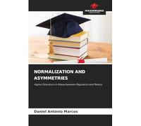 NORMALIZATION AND ASYMMETRIES: Higher Education in Niassa between Regulation and Reality