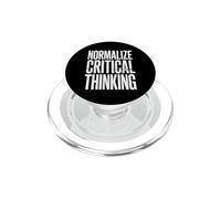 Normalize Critical Thinking Logic Thoughts Mindset |- PopSockets PopGrip para MagSafe