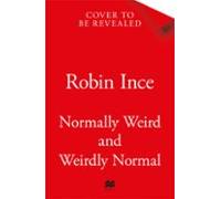 Normally Weird And Weirdly Normal (ebook)