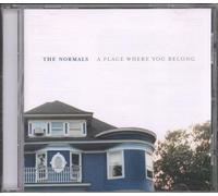 NORMALS, THE - PLACE WHERE YOU BELONG A