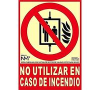 Normaluz A00415 - Señal Luminiscente No Utilizar en Caso de Incendio Clase A PVC 1mm 21x30cm con CTE, RIPCI y Apto para la Nueva Legislación