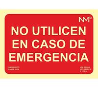 Normaluz A01427 - Señal Luminiscente No Utilizar en Caso de Emergencia Clase A PVC 1mm 20x25cm con CTE, RIPCI