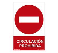 NORMALUZ SEÑAL PROHIBIDO CIRCULACION PROHIBIDA (PVC 0.7MM) 30X40CM