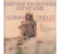 NORMAN CANDLER - CAN'T GIVE YOU ANYTHING BUT MY LOVE LP (VINYL ALBUM) GERMAN TELEFUNKEN 1976