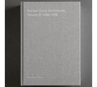 Norman Foster Sketchbooks Volume III, 1986-1990