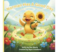 Norman Has A Good Day (Norman the Duck)