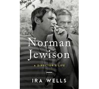 Norman Jewison: A Director's Life