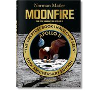 Norman Mailer. Moonfire. The Epic Journey Of Apollo 11: Bu (Bibliotheca Universalis)