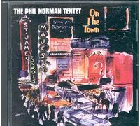 Norman, Phil Tentet - on The Town