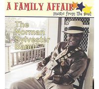 Norman Sylvester Band - Family Affair