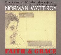 NORMAN WATT-ROY - FAITH AND GRACE