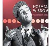 Norman Wisdom - These Foolish Things