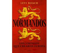 Normandos: Los vikingos que crearon Europa (Tiempo de Historia)