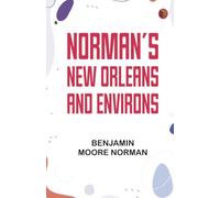 Norman's New Orleans and Environs