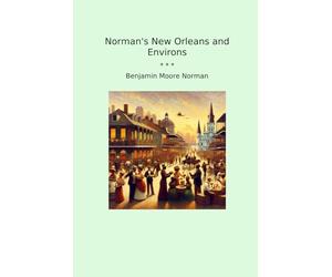 Norman's New Orleans and Environs (Classic Books)