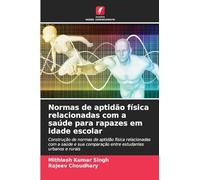 Normas de aptidão física relacionadas com a saúde para rapazes em idade escolar