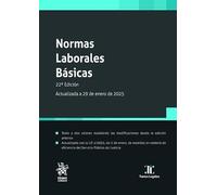 Normas Laborales Básicas 22ª Edición Actualizada a 29 de enero de 2025 (Textos legales)