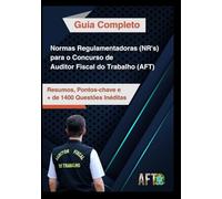 Normas Regulamentadoras (NR's) para o concurso de Auditor Fiscal do Trabalho (AFT)