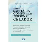 Normativa sanitaria común para el personal celador: 1 (ECU)