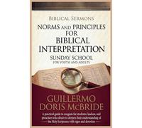 Norms and Principles for Biblical Interpretation: 4 (Sunday School)