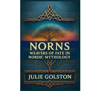 Norns: Weavers of Fate in Nordic Mythology
