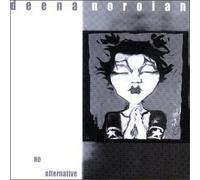 Noroian Deena - No Alternative