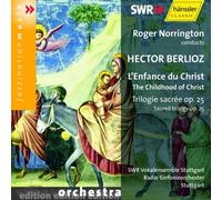 Norrington, Roger - BERLIOZ: L'ENFANCE DU CHRIST