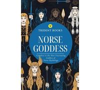 Norse Goddess: Complete to the Most Fascinating Goddess of Norse Mythology