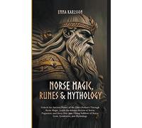 Norse Magic, Runes & Mythology